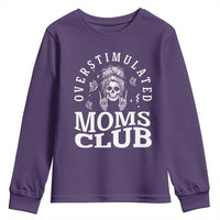 Overstimulated Moms Club Youth Sweatshirt Funny Skeleton Mom Mother's Day Gift
