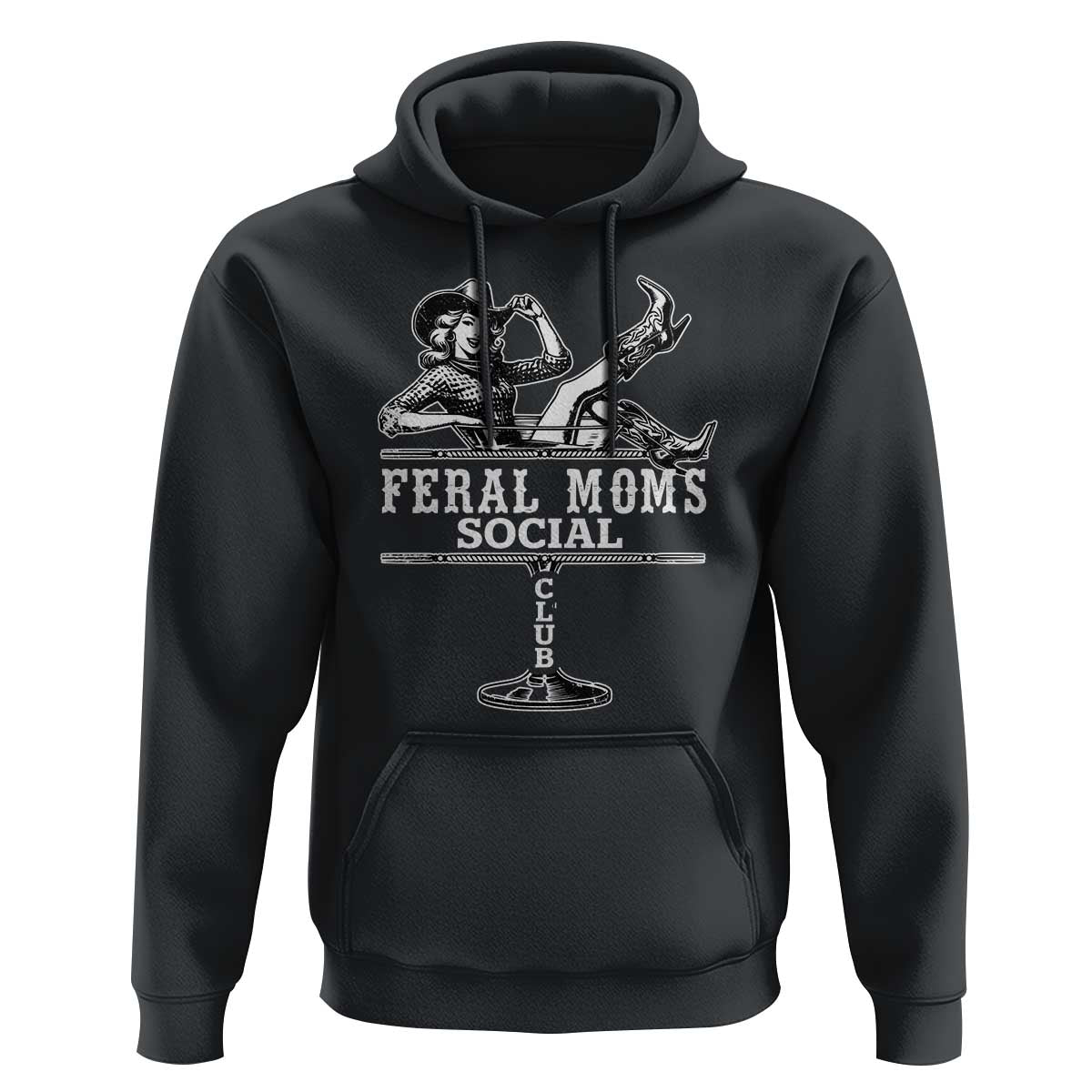 Feral Moms Social Club Hoodie Western Cowgirl Mom Mother’s Day Gift