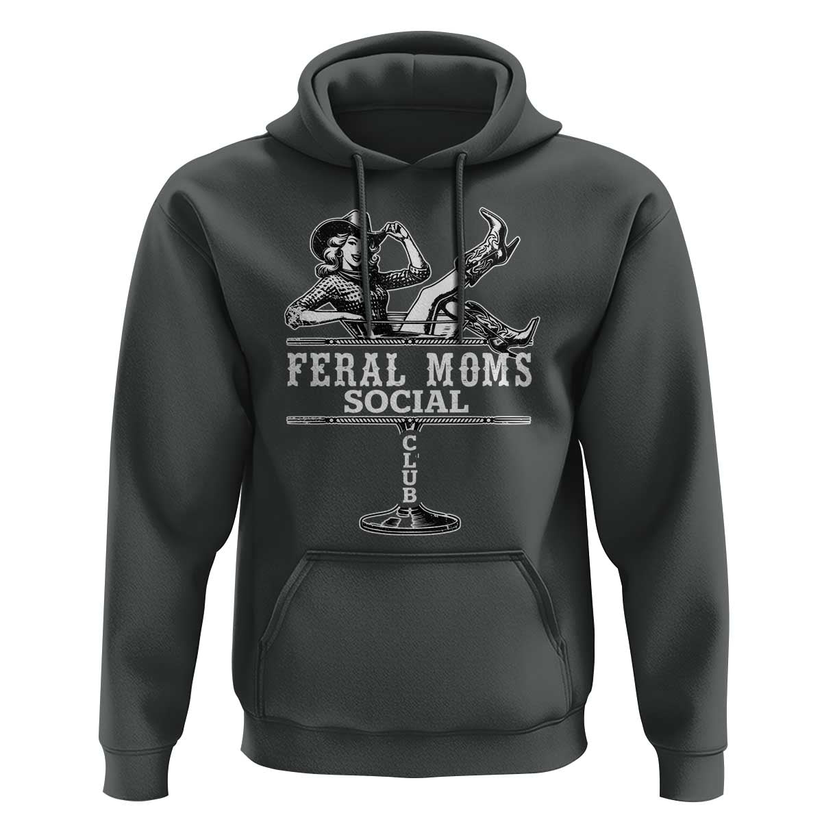 Feral Moms Social Club Hoodie Western Cowgirl Mom Mother’s Day Gift