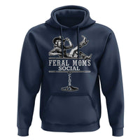 Feral Moms Social Club Hoodie Western Cowgirl Mom Mother’s Day Gift