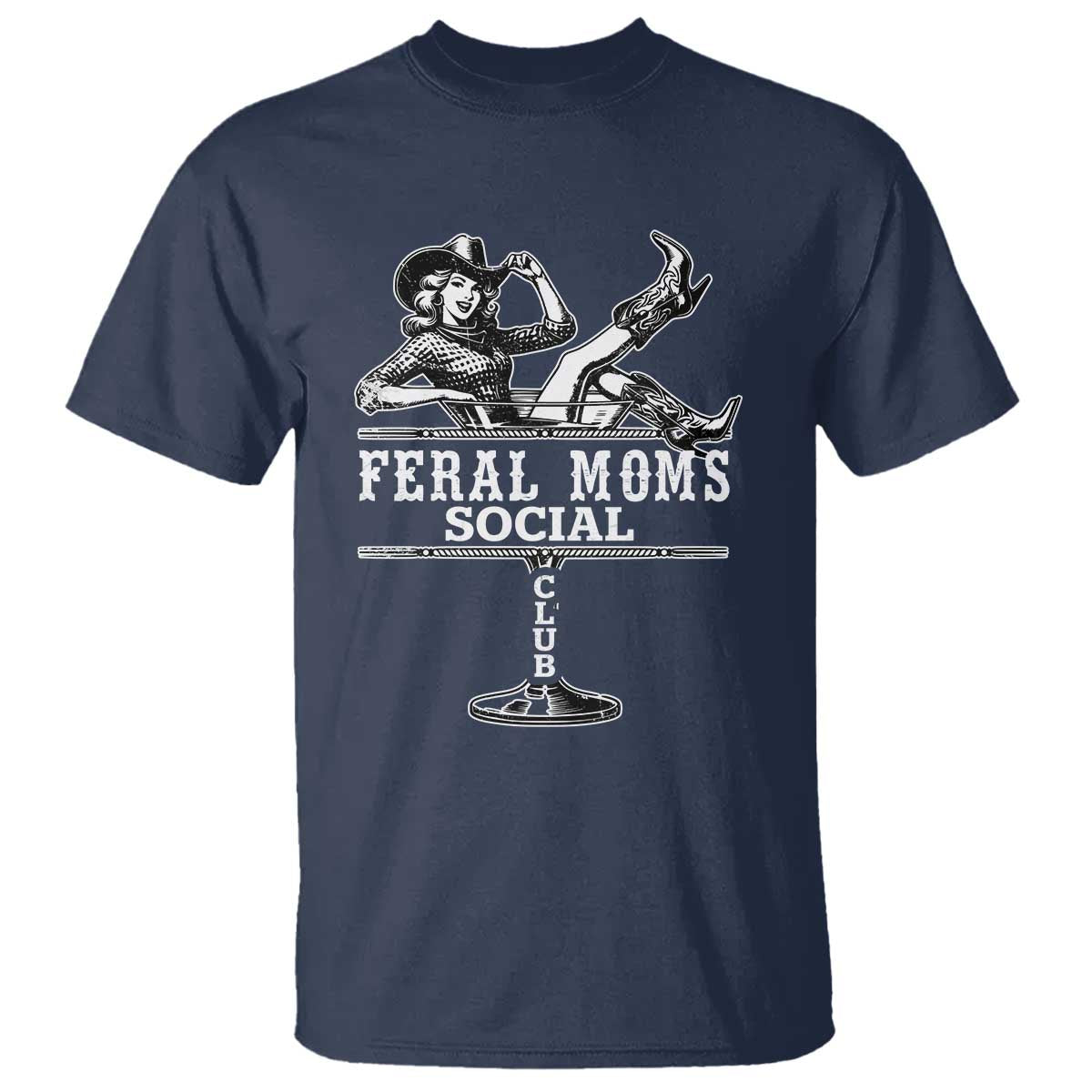 Feral Moms Social Club T Shirt Western Cowgirl Mom Mother’s Day Gift