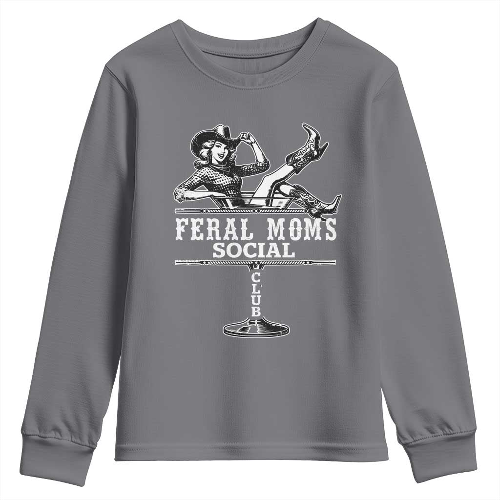 Feral Moms Social Club Youth Sweatshirt Western Cowgirl Mom Mother’s Day Gift