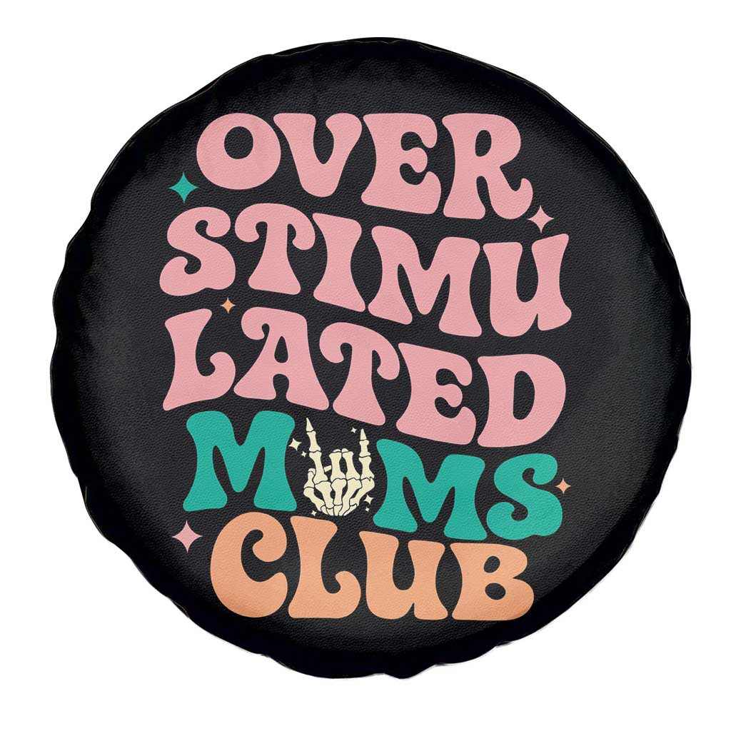 Overstimulated Moms Club Spare Tire Cover Funny Mom Life Mother Day Gift