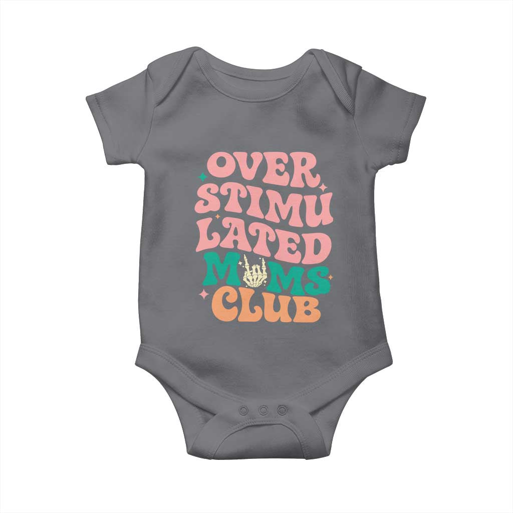 Overstimulated Moms Club Baby Onesie Funny Mom Life Mother Day Gift