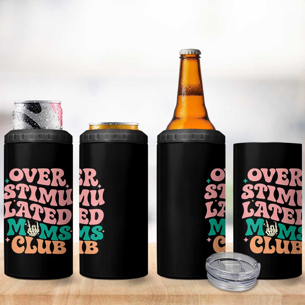Overstimulated Moms Club 4 in 1 Can Cooler Tumbler Funny Mom Life Mother Day Gift