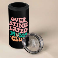 Overstimulated Moms Club 4 in 1 Can Cooler Tumbler Funny Mom Life Mother Day Gift