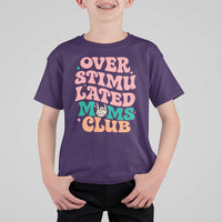 Overstimulated Moms Club T Shirt For Kid Funny Mom Life Mother Day Gift