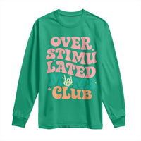 Overstimulated Moms Club Long Sleeve Shirt Funny Mom Life Mother Day Gift