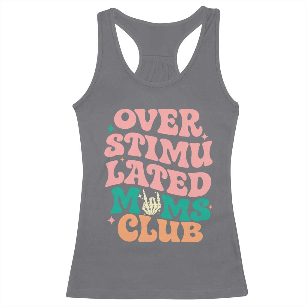 Overstimulated Moms Club Racerback Tank Top Funny Mom Life Mother Day Gift