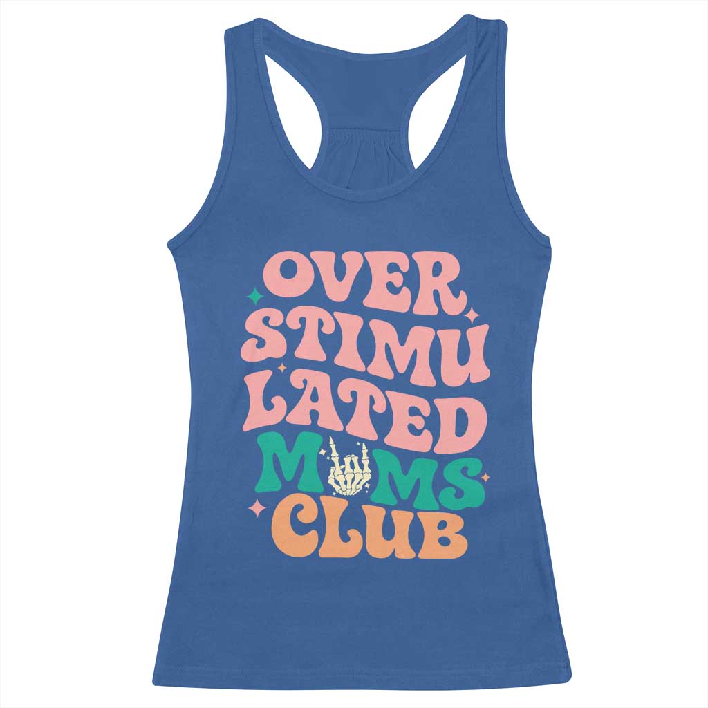 Overstimulated Moms Club Racerback Tank Top Funny Mom Life Mother Day Gift