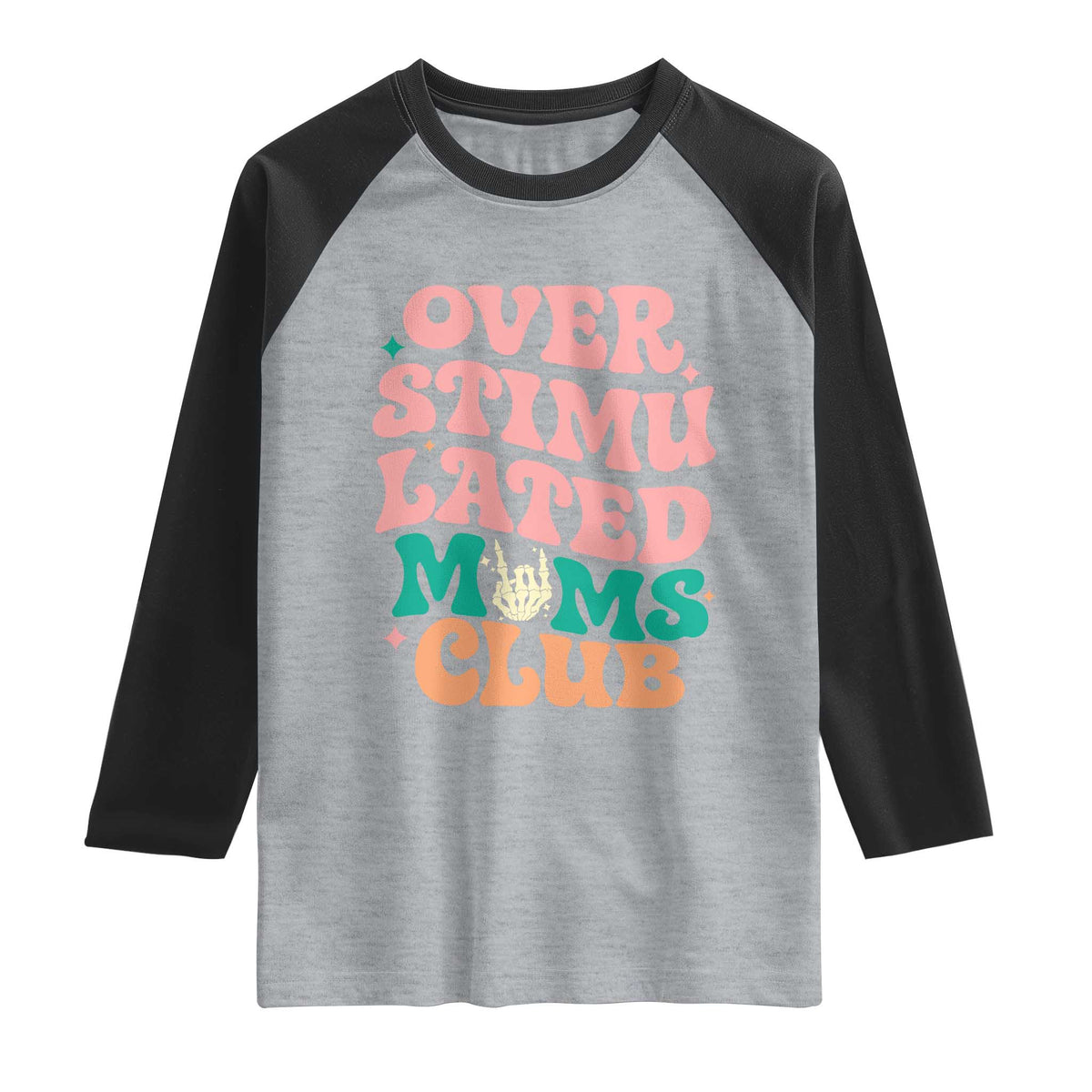 Overstimulated Moms Club Raglan Shirt Funny Mom Life Mother Day Gift