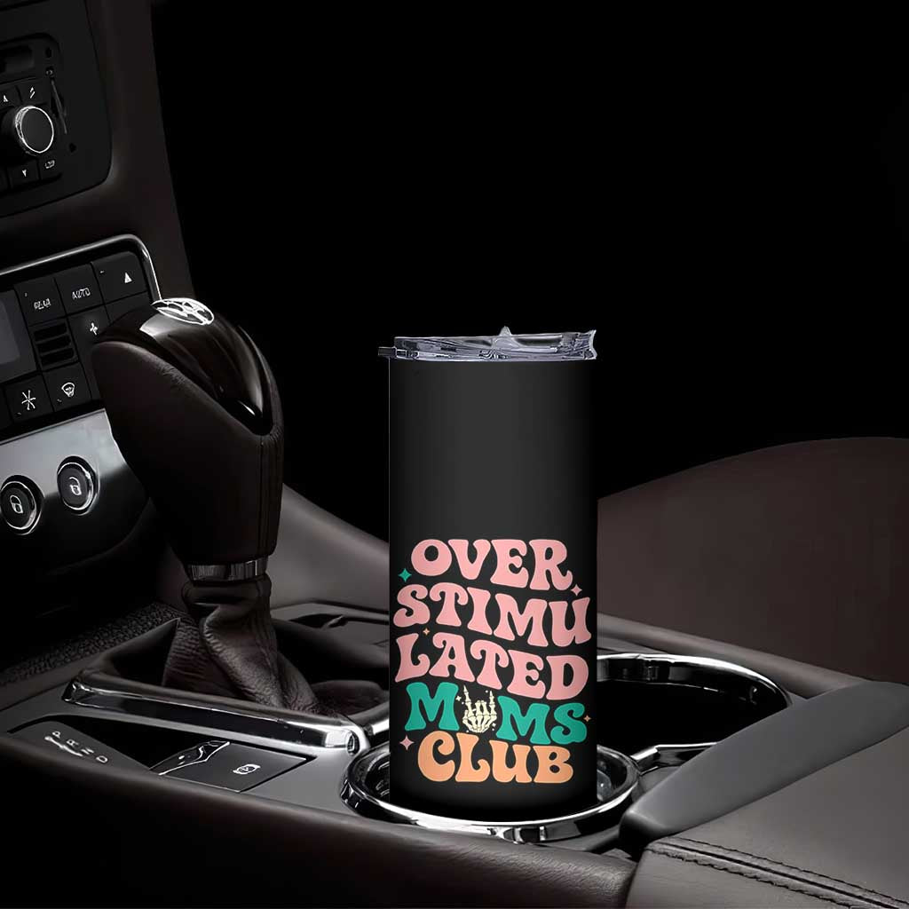 Overstimulated Moms Club Skinny Tumbler Funny Mom Life Mother Day Gift