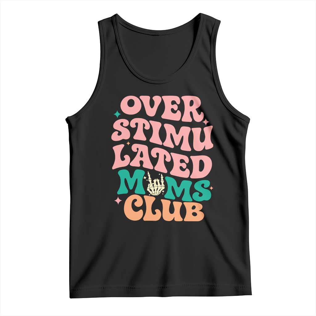 Overstimulated Moms Club Tank Top Funny Mom Life Mother Day Gift