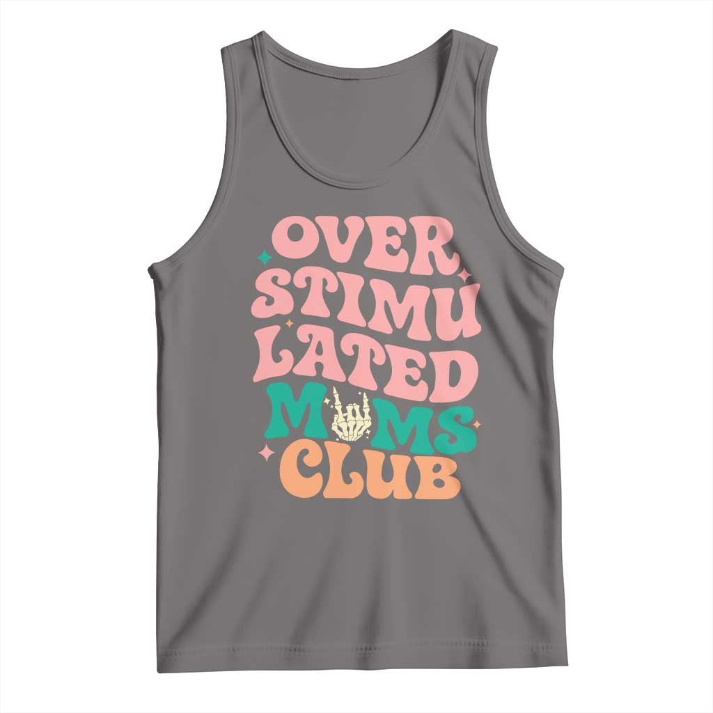 Overstimulated Moms Club Tank Top Funny Mom Life Mother Day Gift
