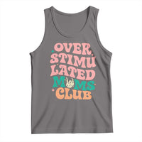 Overstimulated Moms Club Tank Top Funny Mom Life Mother Day Gift