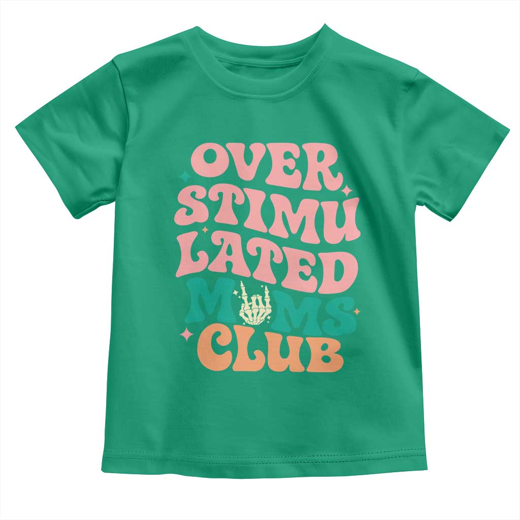 Overstimulated Moms Club Toddler T Shirt Funny Mom Life Mother Day Gift