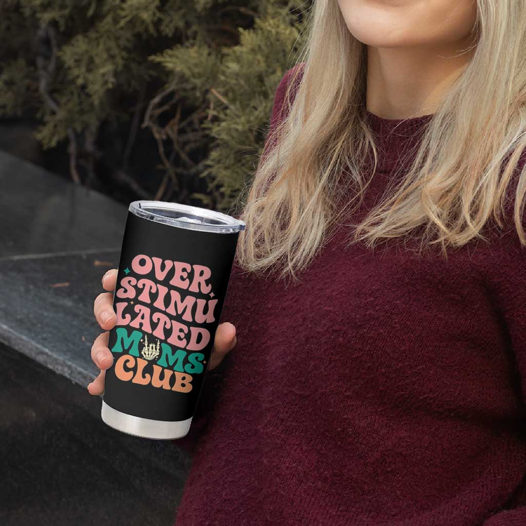 Overstimulated Moms Club Tumbler Cup Funny Mom Life Mother Day Gift