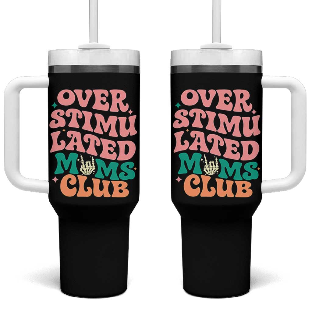 Overstimulated Moms Club Tumbler With Handle Funny Mom Life Mother Day Gift