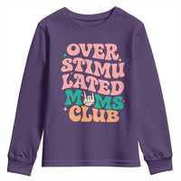 Overstimulated Moms Club Youth Sweatshirt Funny Mom Life Mother Day Gift