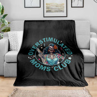 Overstimulated Moms Club Throw Blanket Neurodivergent Mom Mental Health