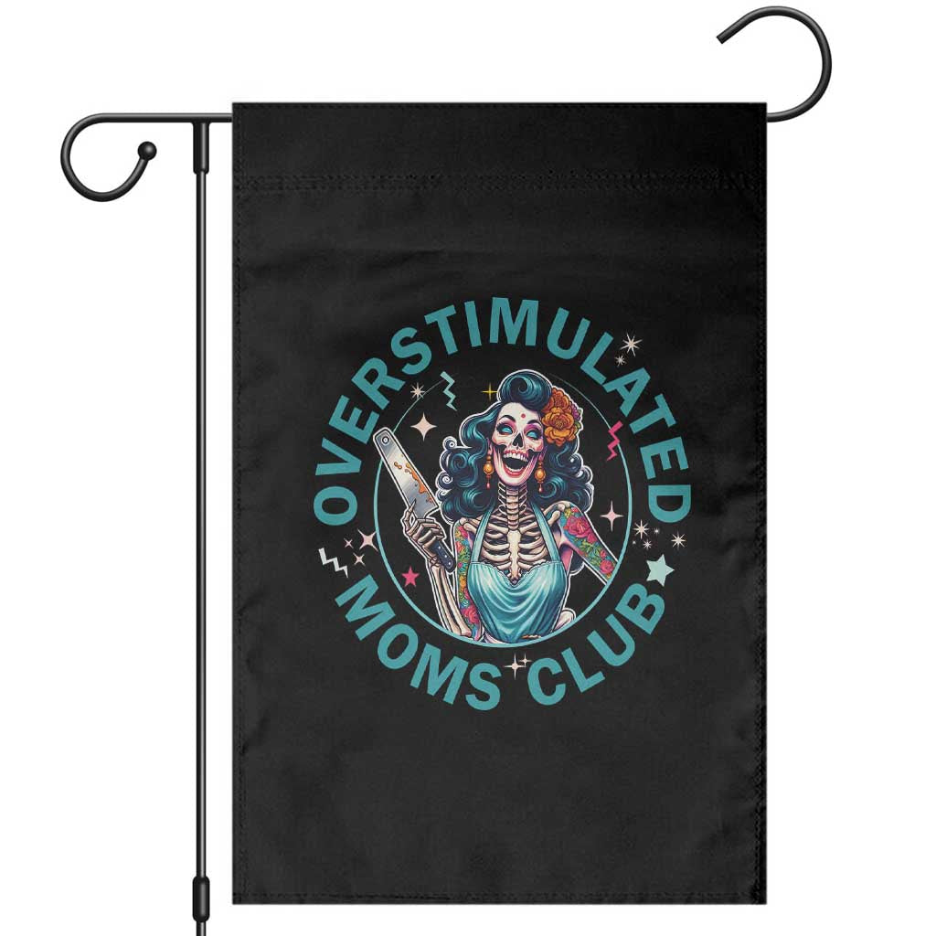 Overstimulated Moms Club Garden Flag Neurodivergent Mom Mental Health