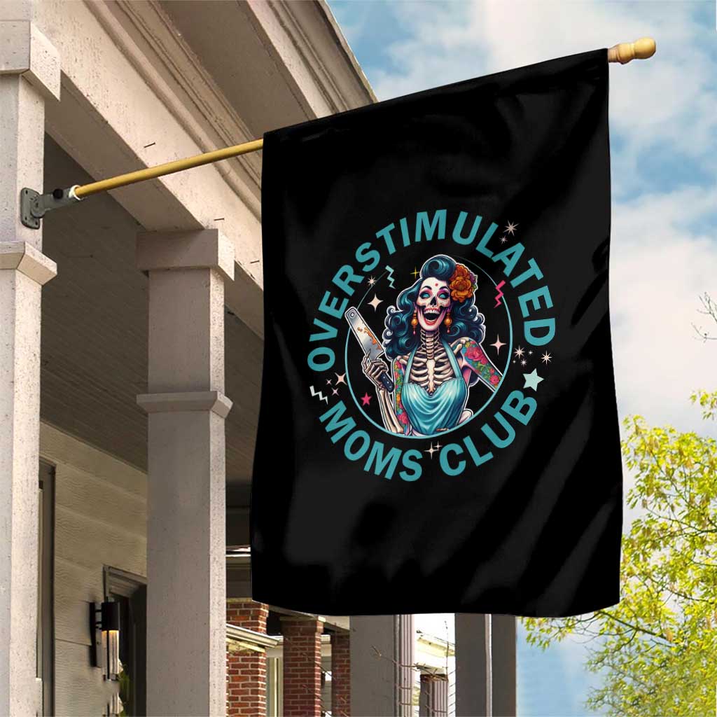 Overstimulated Moms Club Garden Flag Neurodivergent Mom Mental Health