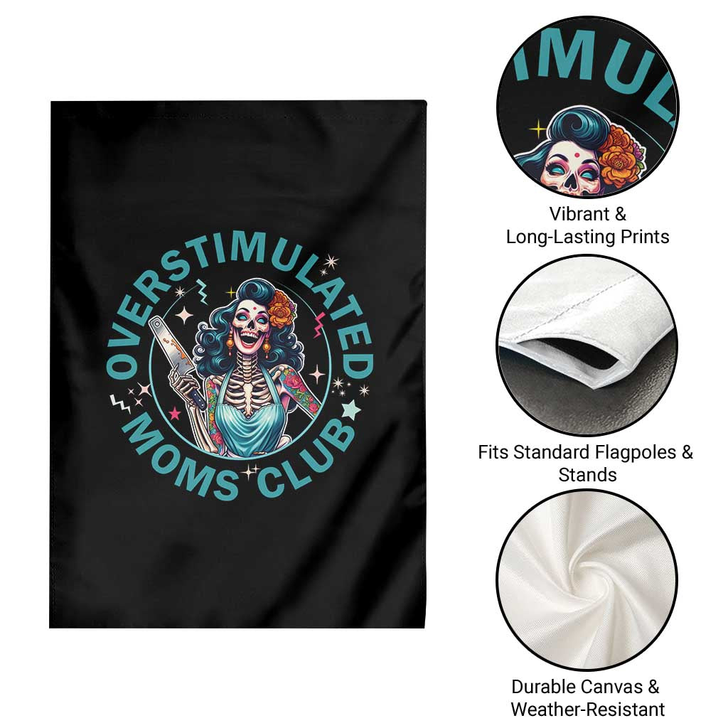 Overstimulated Moms Club Garden Flag Neurodivergent Mom Mental Health