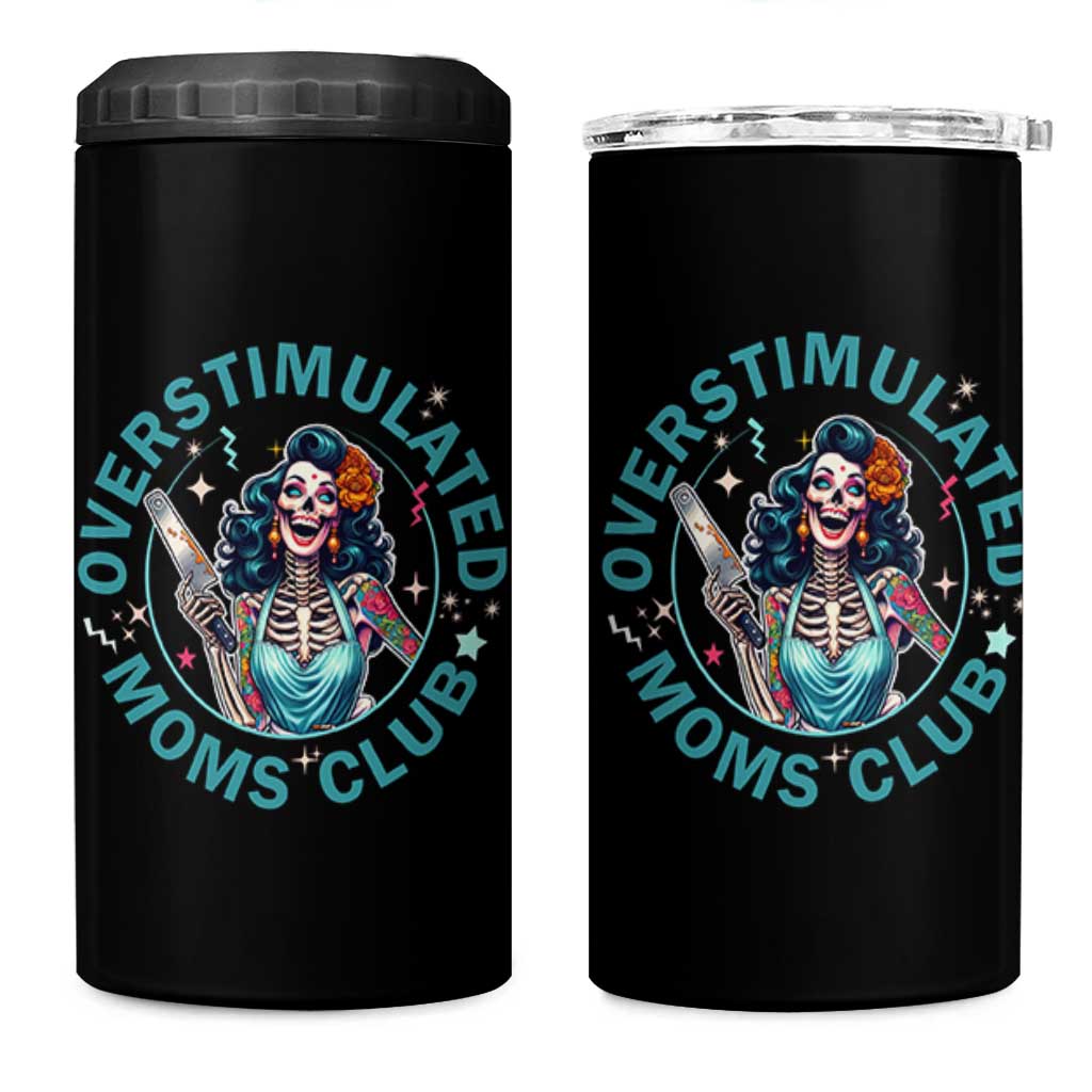 Overstimulated Moms Club 4 in 1 Can Cooler Tumbler Neurodivergent Mom Mental Health