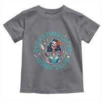 Overstimulated Moms Club Toddler T Shirt Neurodivergent Mom Mental Health