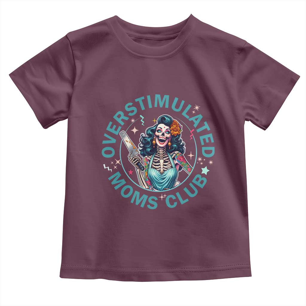 Overstimulated Moms Club Toddler T Shirt Neurodivergent Mom Mental Health