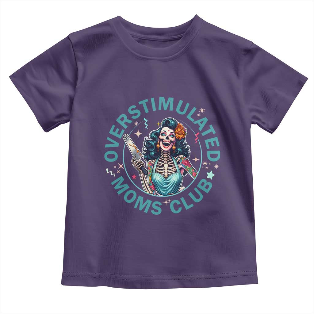 Overstimulated Moms Club Toddler T Shirt Neurodivergent Mom Mental Health