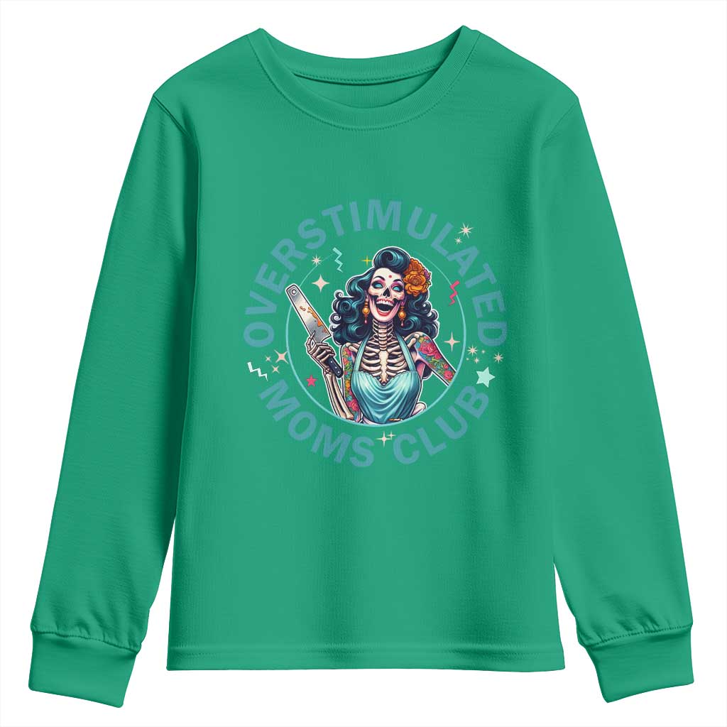 Overstimulated Moms Club Youth Sweatshirt Neurodivergent Mom Mental Health