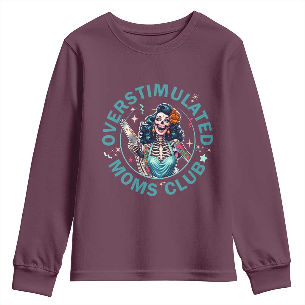 Overstimulated Moms Club Youth Sweatshirt Neurodivergent Mom Mental Health