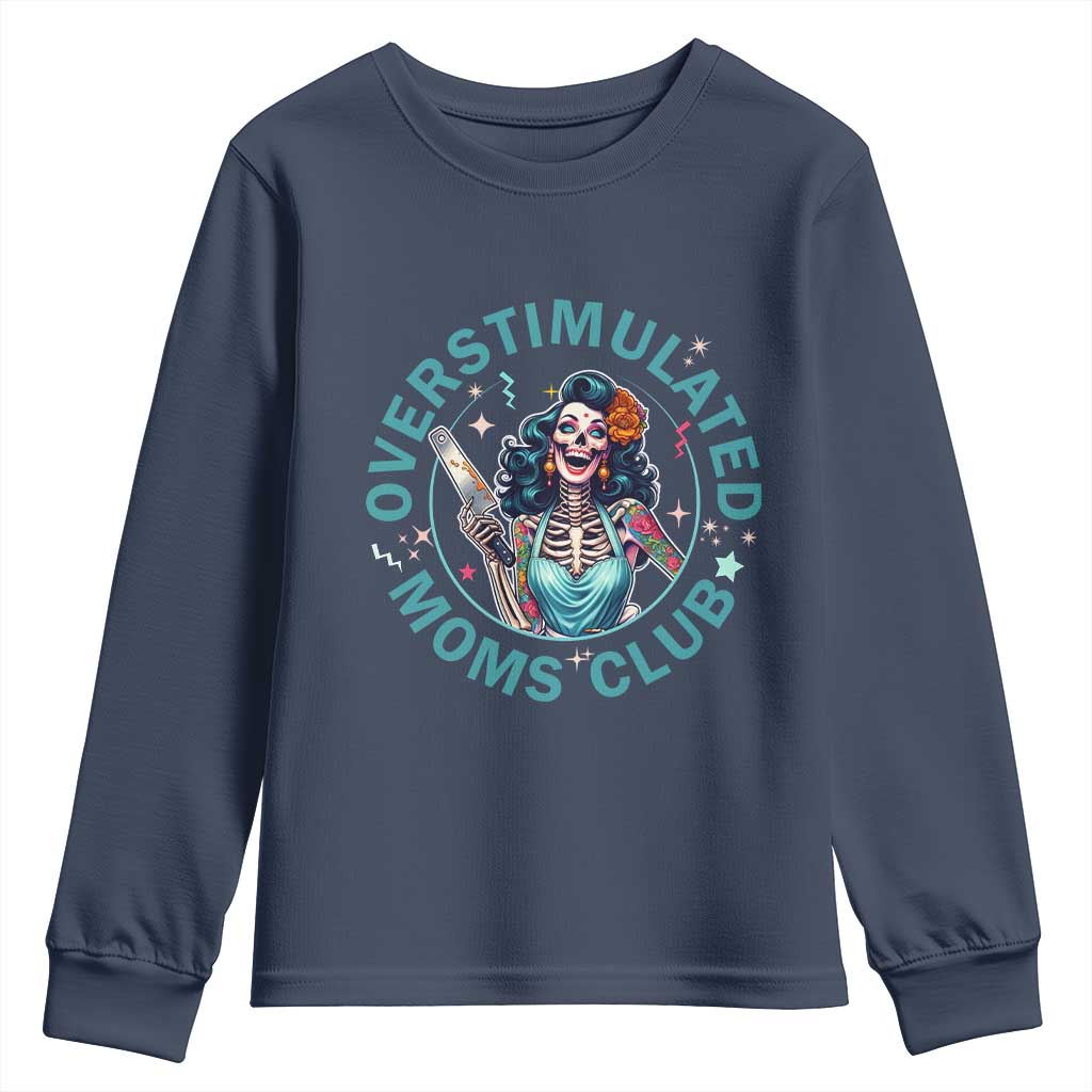 Overstimulated Moms Club Youth Sweatshirt Neurodivergent Mom Mental Health
