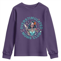 Overstimulated Moms Club Youth Sweatshirt Neurodivergent Mom Mental Health