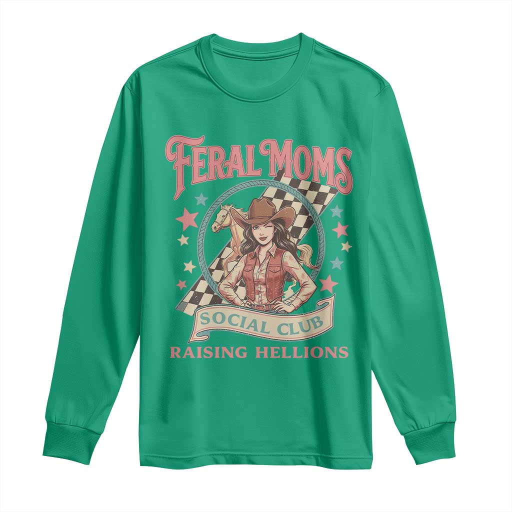 Feral Moms Social Club Long Sleeve Shirt Western Cowgirl Mom Mother’s Day