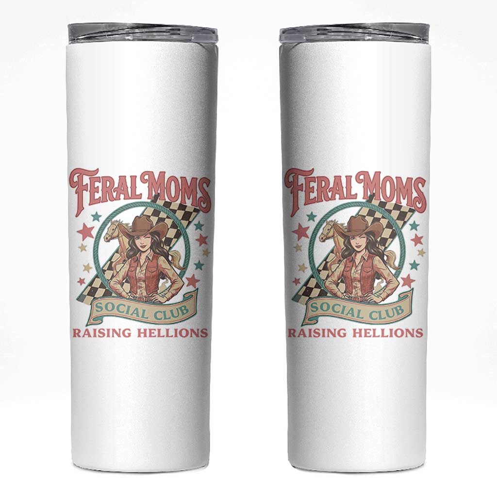 Feral Moms Social Club Skinny Tumbler Western Cowgirl Mom Mother’s Day