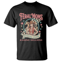 Feral Moms Social Club T Shirt Western Cowgirl Mom Mother’s Day