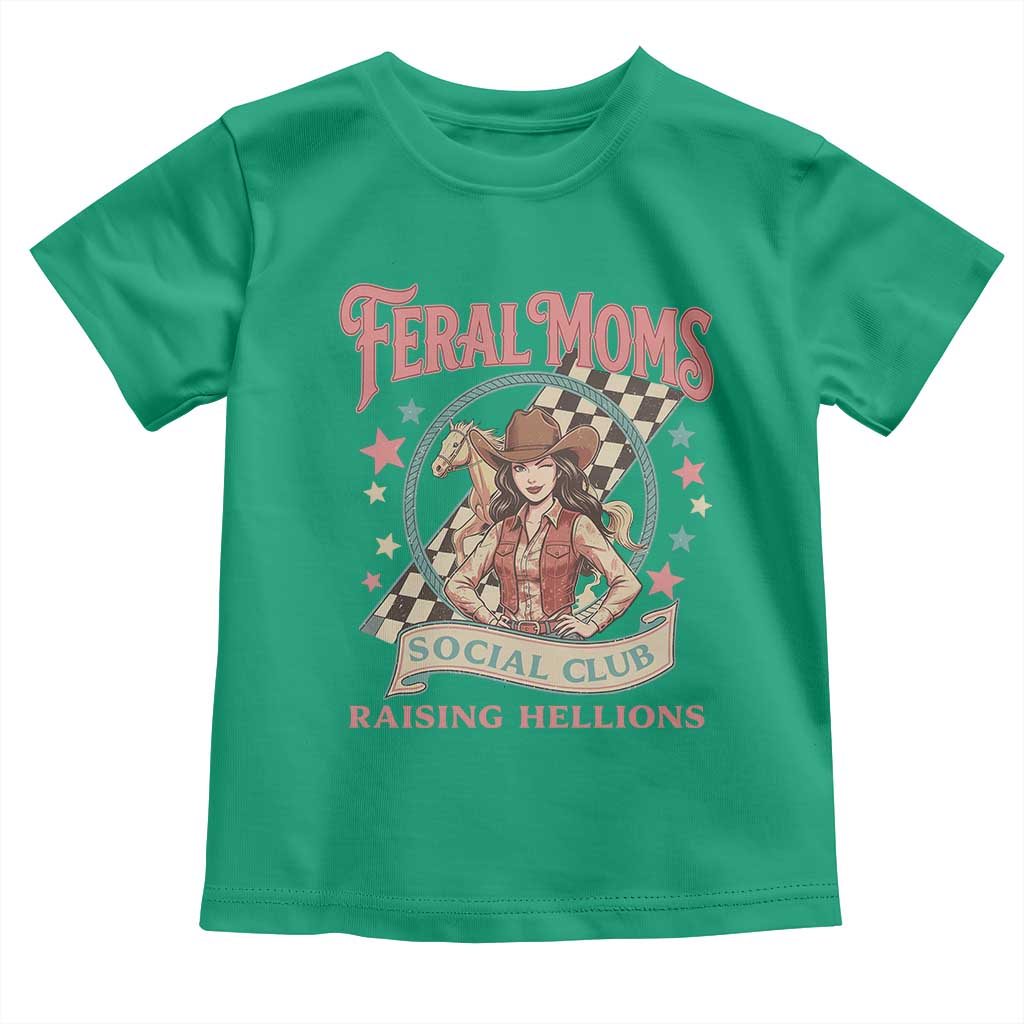 Feral Moms Social Club Toddler T Shirt Western Cowgirl Mom Mother’s Day