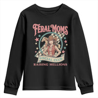 Feral Moms Social Club Youth Sweatshirt Western Cowgirl Mom Mother’s Day