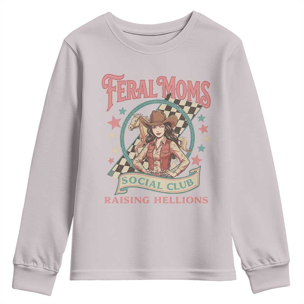 Feral Moms Social Club Youth Sweatshirt Western Cowgirl Mom Mother’s Day