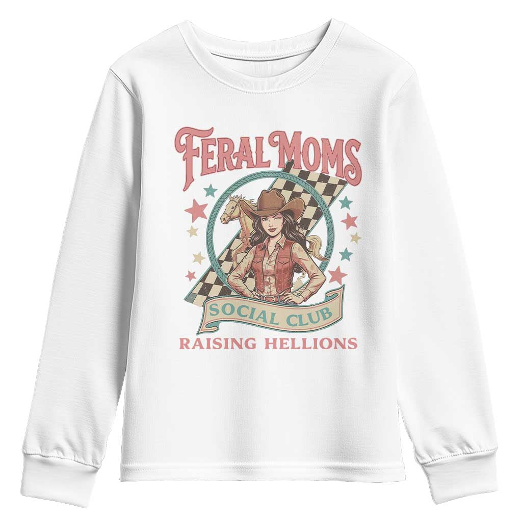 Feral Moms Social Club Youth Sweatshirt Western Cowgirl Mom Mother’s Day