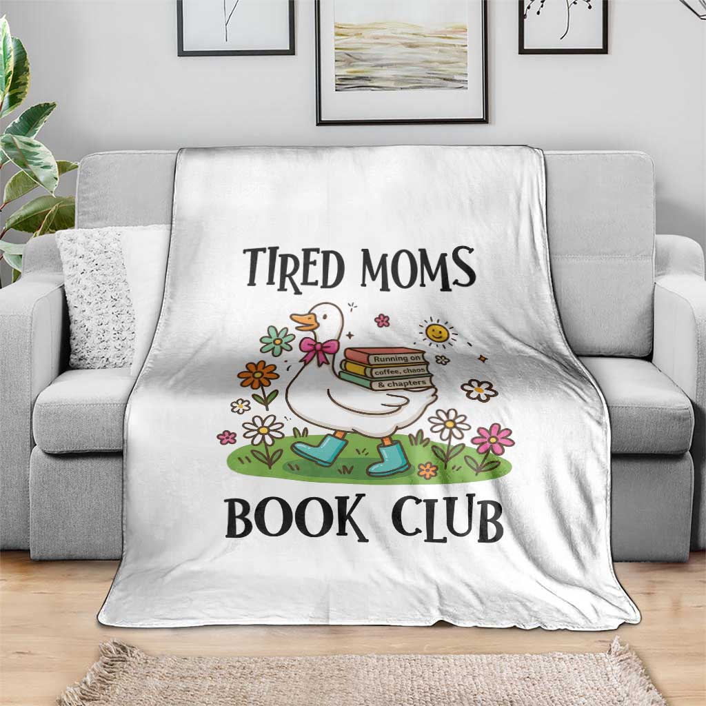 Tired Moms Book Club Throw Blanket Silly Goose Mama Bookish Reader Gift