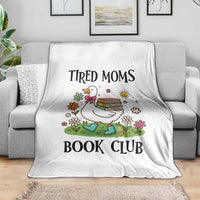 Tired Moms Book Club Throw Blanket Silly Goose Mama Bookish Reader Gift