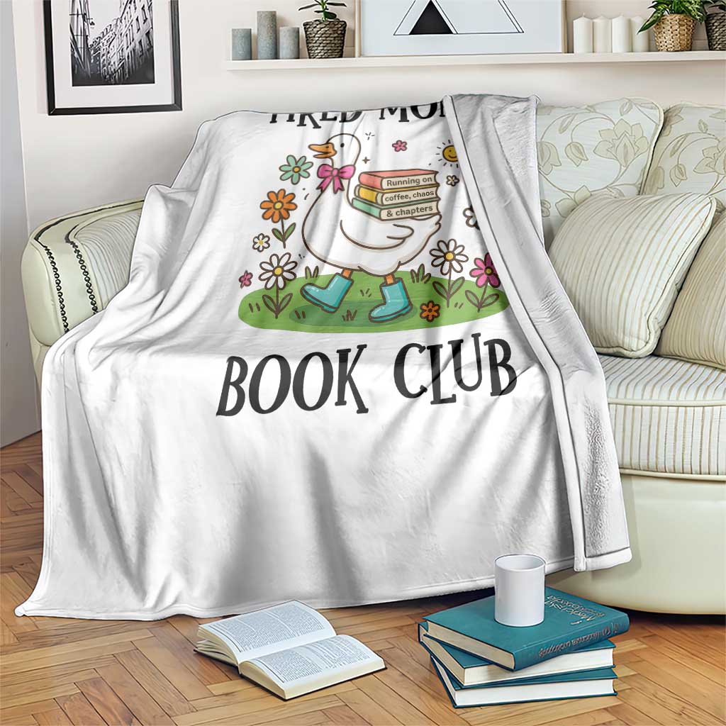 Tired Moms Book Club Throw Blanket Silly Goose Mama Bookish Reader Gift