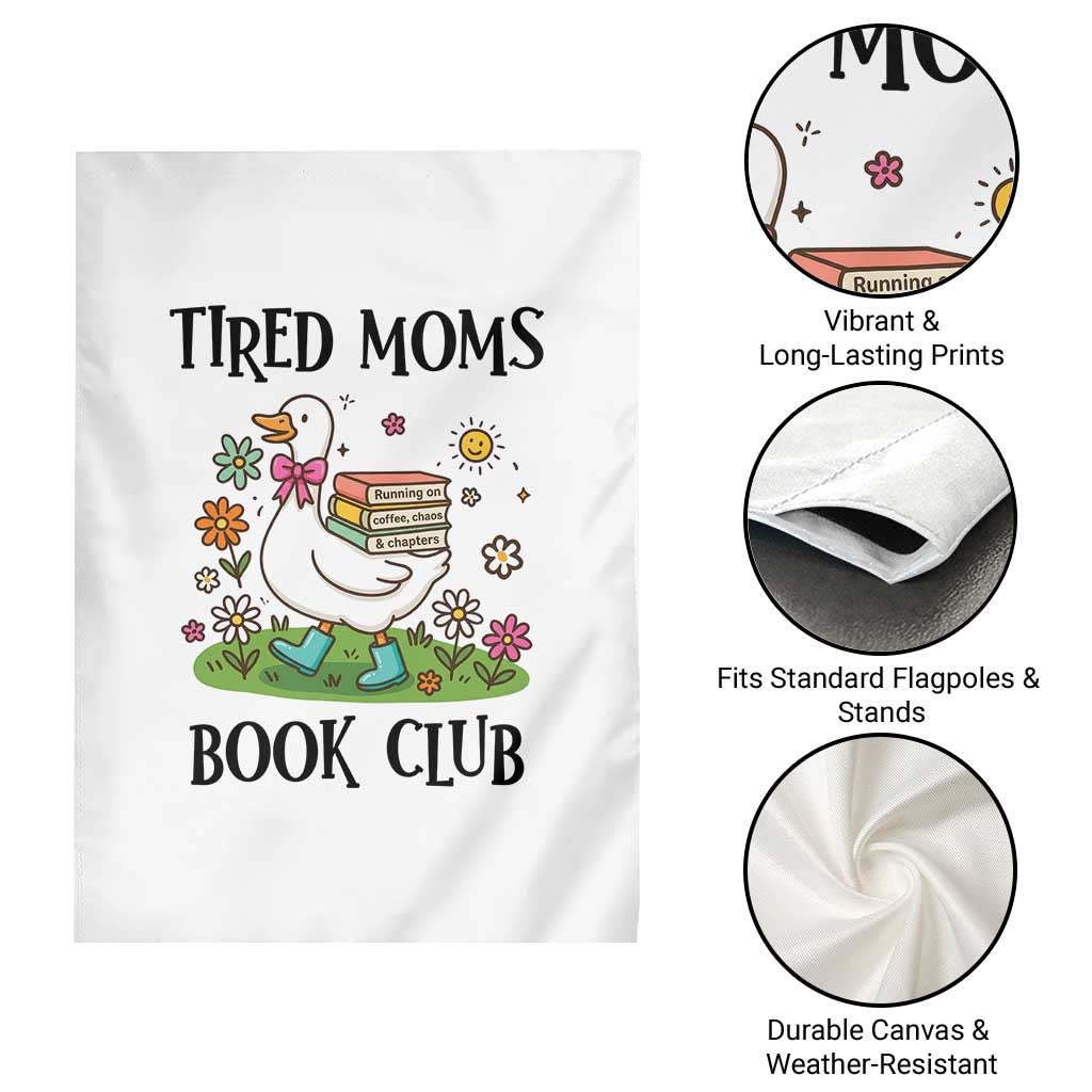 Tired Moms Book Club Garden Flag Silly Goose Mama Bookish Reader Gift