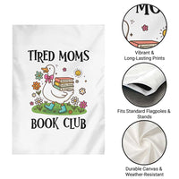 Tired Moms Book Club Garden Flag Silly Goose Mama Bookish Reader Gift