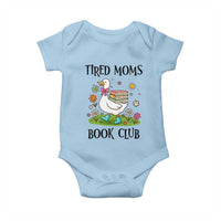 Tired Moms Book Club Baby Onesie Silly Goose Mama Bookish Reader Gift