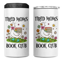 Tired Moms Book Club 4 in 1 Can Cooler Tumbler Silly Goose Mama Bookish Reader Gift