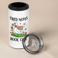 Tired Moms Book Club 4 in 1 Can Cooler Tumbler Silly Goose Mama Bookish Reader Gift